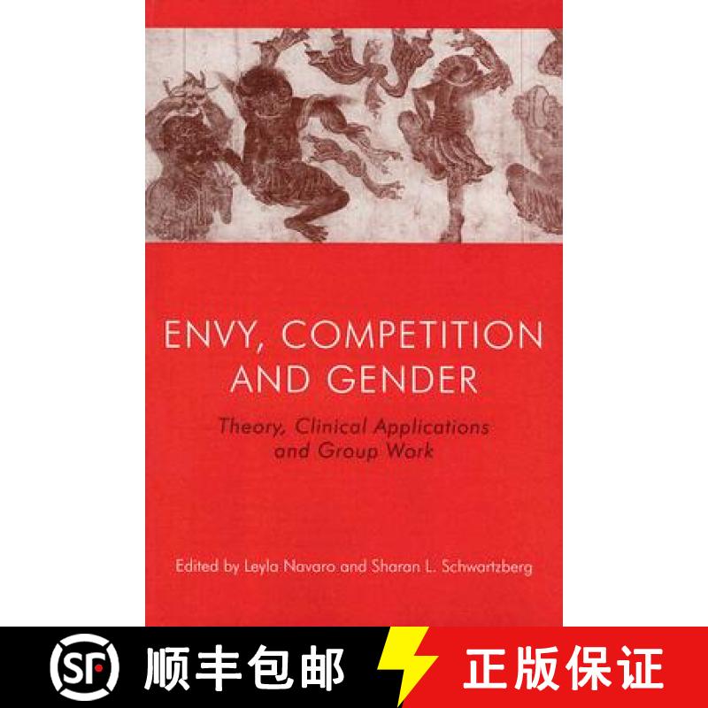 【3-4周达】Envy, Competition and Gender: Theory, Clinical Applications and Group Work [9781583917497]
