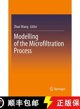 【3-4周达】Modelling of the Microfiltration Process [9789819904730]