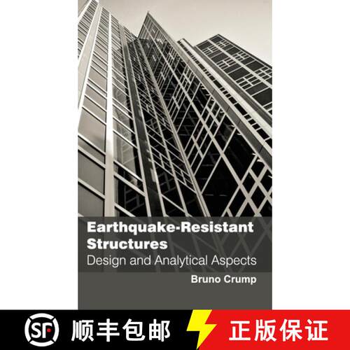 【3-4周达】精装 Earthquake-Resistant Structures: Design and Analytical Aspects: Design and Analytical... [9781632381194]