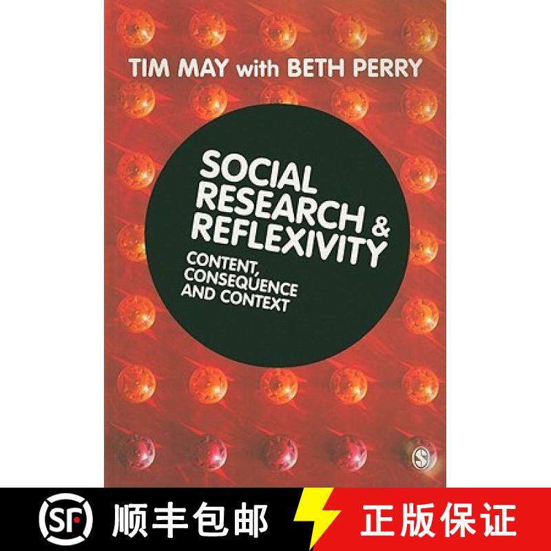 【3-4周达】Social Research & Reflexivity: Content, Consequences and Context [9780761962847] - 封面