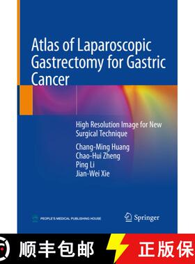 【3-4周达】Atlas of Laparoscopic Gastrectomy for Gastric Cancer: High Resolution Image for New Surgic... [9789811328619]