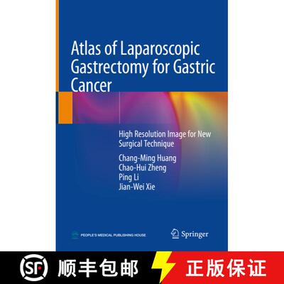 【3-4周达】Atlas of Laparoscopic Gastrectomy for Gastric Cancer: High Resolution Image for New Surgic... [9789811328619]