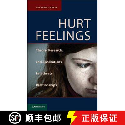 【3-4周达】Hurt Feelings: Theory, Research, and Applications in Intimate Relationships [9780521193641]