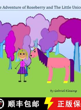 【3-4周达】The Adventures of Roseberry and the Little Unicorn [9780998217352]