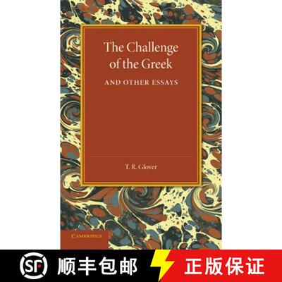 【3-4周达】The Challenge of the Greek and Other Essays [9781107643154]