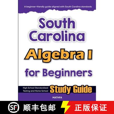 【3-4周达】South Carolina Algebra I for Beginners: High School Standardized Testing and Home School S... [9781636203973]