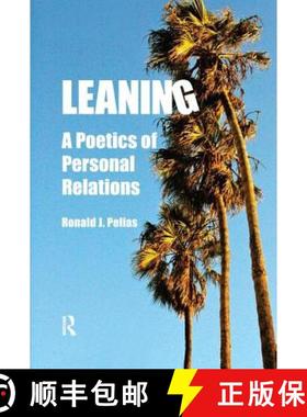 【3-4周达】Leaning: A Poetics of Personal Relations [9781598746402]
