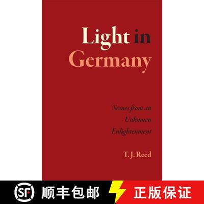 【3-4周达】Light in Germany – Scenes from an Unknown Enlightenment [9780226205106]