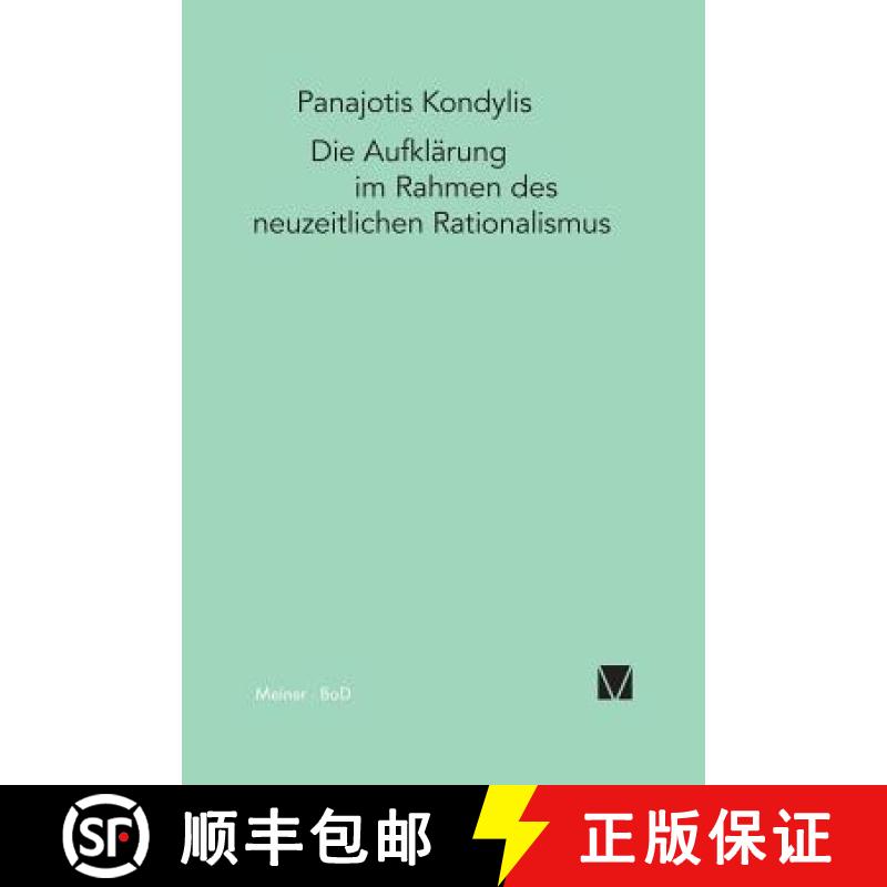 【3-4周达】Die Aufklärung im Rahmen des neuzeitlichen Rationalismus [9783787316137]