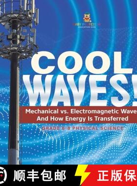 【3-4周达】Cool Waves! Mechanical vs. Electromagnetic Waves and How Energy is Transferred | Grade 6-8... [9781541997813]