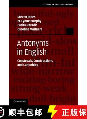 【3-4周达】Antonyms in English: Construals, Constructions and Canonicity - Antonyms in English: Const... [9780521761796]