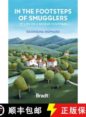 【3-4周达】In the Footsteps of Smugglers: My Life on a Basque Mountain [9781804692110]