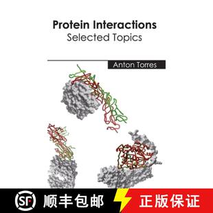 【3-4周达】精装 Protein Interactions: Selected Topics: Selected Topics [9781632395214]