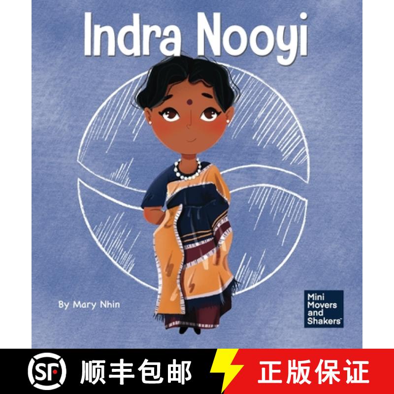 【3-4周达】Indra Nooyi:  A Kid's Book About Trusting Your Decisions [9781637311653]