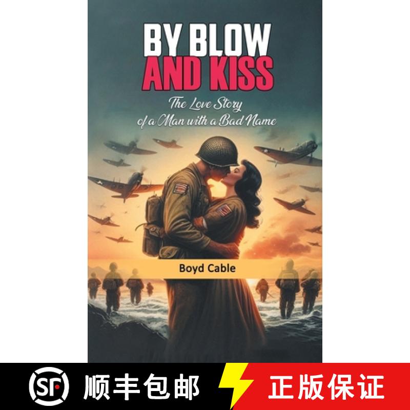 【2-3周达】By Blow and KissThe Love Story of a Man with a Bad Name (Edition2024) [9789368098836]