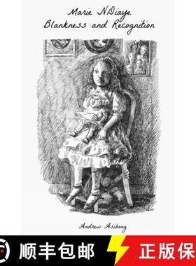【3-4周达】Marie NDiaye: Blankness and Recognition [9781846319464]
