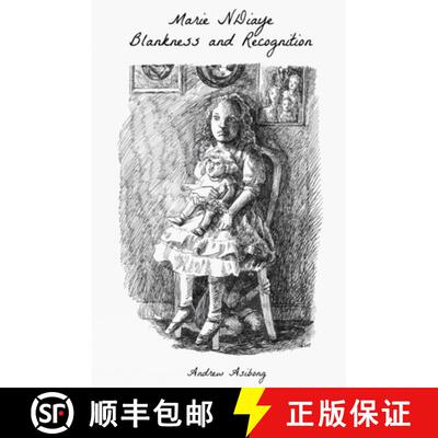 【3-4周达】Marie NDiaye: Blankness and Recognition [9781846319464]