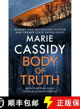 【3-4周达】Body of Truth: The unmissable debut crime thriller from Ireland's former state pathologist... [9781399703598]