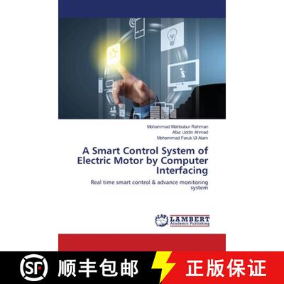 预订 A Smart Control System of Electric Motor by Computer Interfacing [9783659414749]