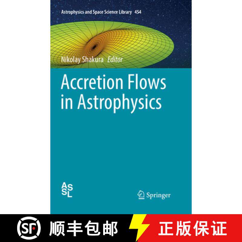 【3-4周达】Accretion Flows in Astrophysics (Softcover reprint of the original 1st ed. 2018) [9783030065676]