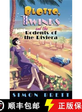 【3-4周达】Blotto, Twinks and the Rodents of the Riviera [9781780331621]