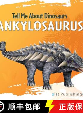 【3-4周达】Ankylosaurus [9781532455162]
