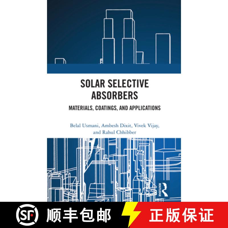 【3-4周达】Solar Selective Absorbers: Materials, Coatings, and Applications [9781032645056]
