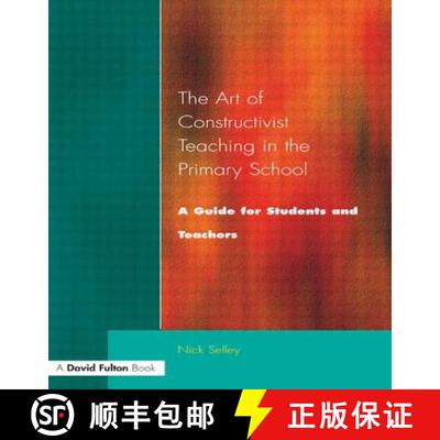 【3-4周达】Art of Constructivist Teaching in the Primary School : A Guide for Students and Teachers [9781853465727]