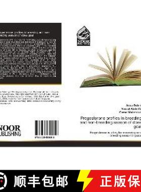 预订 Progesterone profiles in breeding and non-breeding season of does goat [9783330805606]