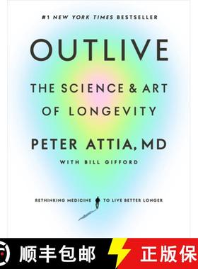 【3-4周达】长寿 美版精装 Outlive: The Science and Art of Longevity [9780593236598]