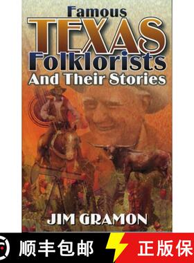 【3-4周达】Famous Texas Folklorists and Their Stories [9781556228254]