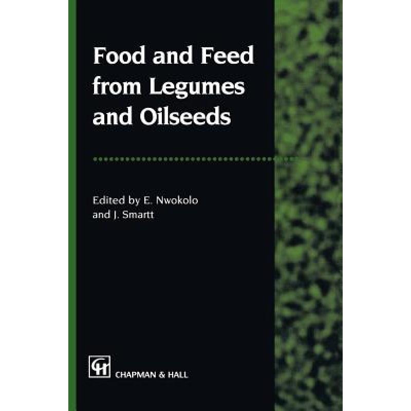 【4周达】Food and Feed from Legumes and Oilseeds[9781461380504]