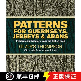 British for Jerseys 预订 Fishermen the Isles from Guernseys Sweaters 9780486227030 Arans Patterns