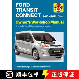 【3-4周达】Ford Transit Connect 2013–2022 Diesel – Owners Workshop Manual – Now includes additiona... [9781785219399]