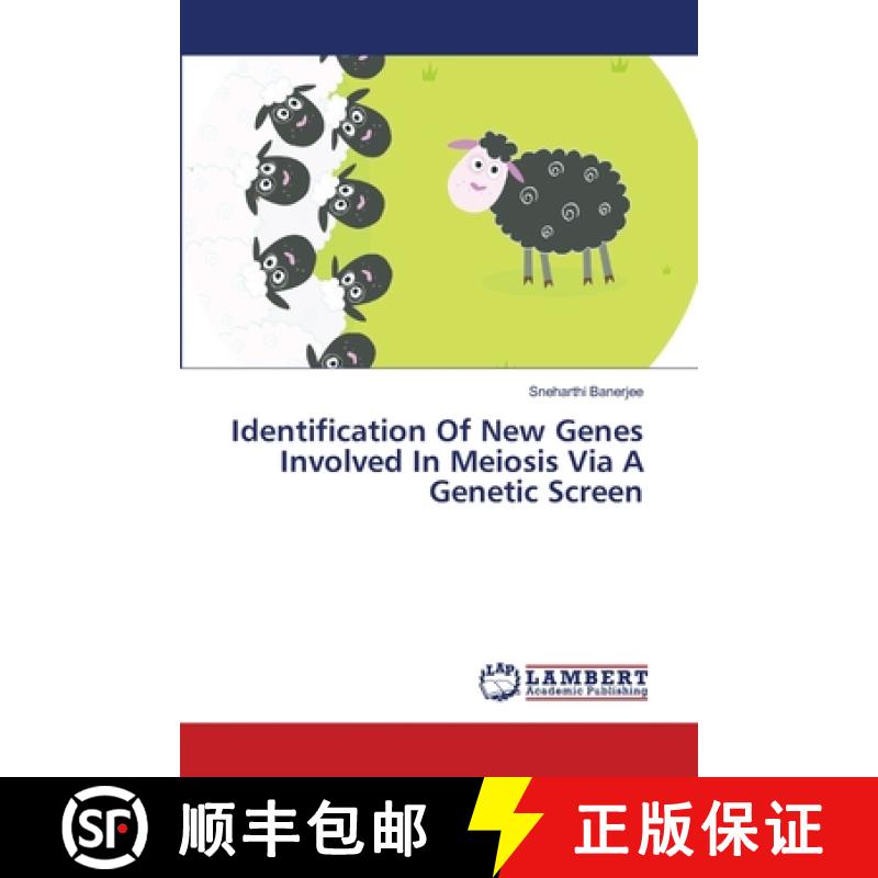 预订 Identification Of New Genes Involved In Meiosis Via A Genetic Screen [9783659472534]