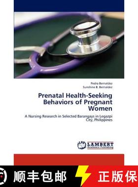预订 Prenatal Health-Seeking Behaviors of Pregnant Women [9783845411316]