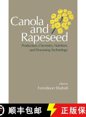 【3-4周达】Canola and Rapeseed : Production, Chemistry, Nutrition and Processing Technology [9781461367444]