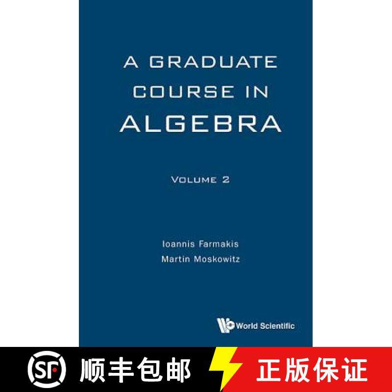 【3-4周达】Graduate Course In Algebra, A - Volume 2 [9789813142664]
