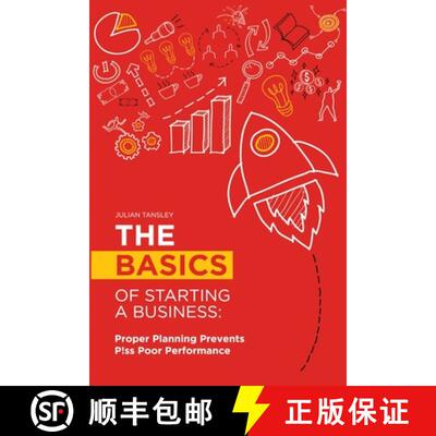 【3-4周达】The Basics of Starting a Business: Proper Planning Prevents P!ss Poor Performance [9781916982000]