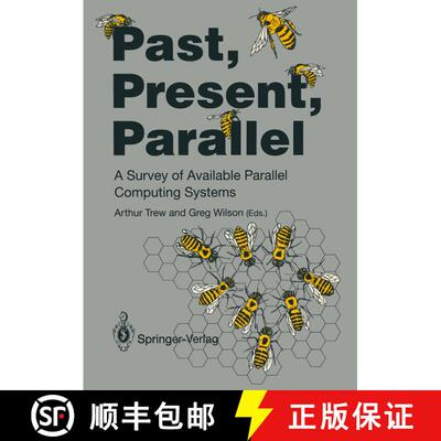 【3-4周达】Past, Present, Parallel : A Survey of Available Parallel Computer Systems [9783540196648]