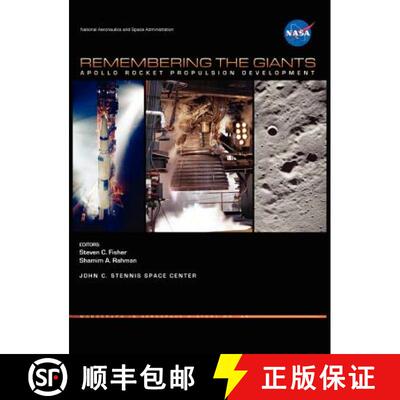 【3-4周达】Remembering the Giants: Apollo Rocket Propulsion Development (NASA Monographs in Aerospace... [9781782660033]