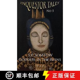 S.P. Five the The serializing Goddess 9781940999494 space... Inquestor 4周达 ongoing Tales Somtow Ruins