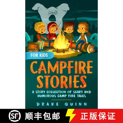 【3-4周达】Campfire Stories for Kids: A Story Collection of Scary and Humorous Camp Fire Tales [9781915510952]