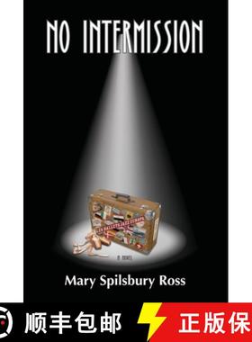 【3-4周达】No Intermission: A Novel [9781943493548]