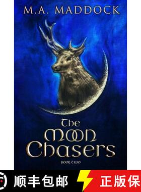 【3-4周达】The Moon Chasers: Book 2 of The Sixth Amulet Series [9781739744939]