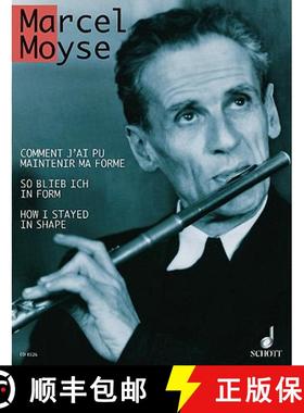 【3-4周达】How I Stayed in Shape: His last book of studies (1974). flute. [9783795751814]