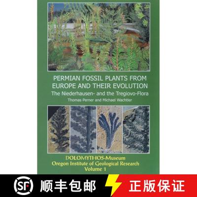 【3-4周达】Permian Fossil Plants from Europe and their Evolution, Volume 1 [9788890881510]