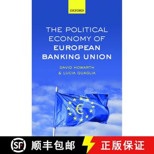 【3-4周达】The Political Economy of European Banking Union [9780198727927]