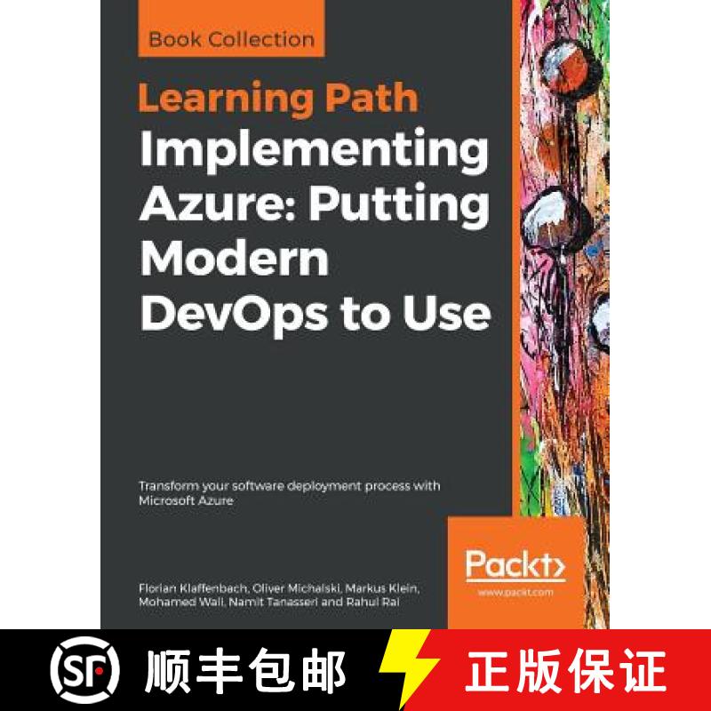 【2-3周达】Implementing Azure: Putting Modern DevOps to Use: Transform your software deployment proce... [9781788833936]