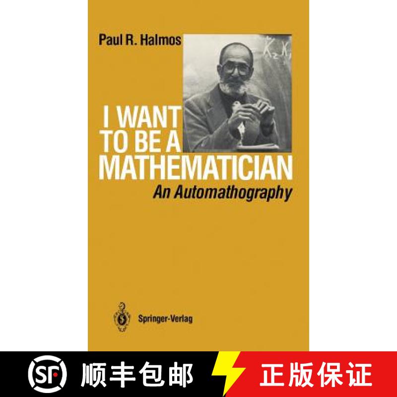 【3-4周达】I Want to Be a Mathematician: An Automathography [9780387960784]